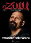 Vocazione rivoluzionaria. 'O Zulù. L'autobiografia mai autorizzata di Luca Persico
