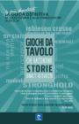 Giochi da tavolo che raccontano storie