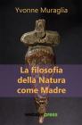 La filosofia della natura come madre