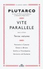 Vite parallele. Testo greco a fronte. Nuova ediz. vol. 3