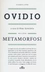 Metamorfosi. Testo latino a fronte