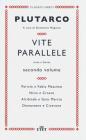 Vite parallele. Testo greco a fronte vol. 2