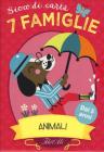 Animali. 7 famiglie. Gioco di carte