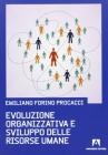 Evoluzione organizzativa e sviluppo del settore risorse umane
