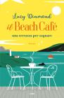 Il Beach Café. Una terrazza per sognare