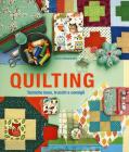 Quilting. Tecniche base, trucchi e consigli. Ediz. illustrata