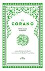Il Corano. Testo originale a fronte