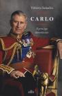 Carlo. Il principe dimenticato. Con e-book