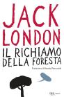 Il richiamo della foresta edito da Rizzoli