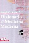 Dizionario di medicina moderna. Con CD-Rom