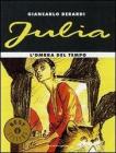 L'ombra del tempo. Julia L'ombra del tempo. Julia