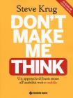 Don't make me think. Un approccio di buon senso all'usabilità web e mobile