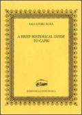 A brief historical guide to Capri edito da Edizioni La Conchiglia