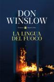 La lingua del fuoco edito da HarperCollins Italia