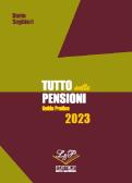 Tutto sulle pensioni edito da L&P Lavoro e Previdenza