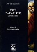 Vite parallele. Maometto e Sosem, Nazareno e Licurgo edito da Gammarò Edizioni
