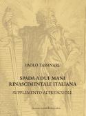 Spada a due mani Rinascimentale Italiana. Supplemento altre scuole edito da Accademia Nazionale di Scherma