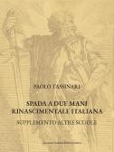 Spada a due mani Rinascimentale Italiana. Supplemento altre scuole edito da Accademia Nazionale di Scherma