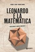 Leonardo e la matematica edito da Giunti Editore