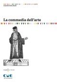 La commedia dell'arte edito da Cue Press