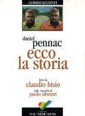 Ecco la storia letto da Claudio Bisio. Audiolibro. CD Audio edito da Full Color Sound