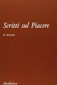 Scritti sul piacere edito da Aesthetica