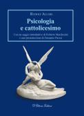 Psicologia e cattolicesimo edito da D'Ettoris