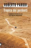 Tropico dei perdenti edito da TEA