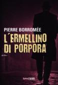 L' ermellino di porpora edito da Time Crime