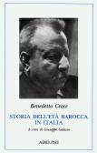 Storia dell'età barocca in Italia. Pensiero. Poesia e letteratura. Vita morale edito da Adelphi