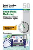 Social media marketing. Una guida per i nuovi comunicatori digitali edito da Franco Angeli