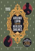 Arsenio Lupin contro Herlock Sholmes edito da Gribaudo