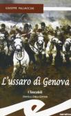L' ussaro di Genova edito da Frilli
