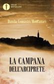 La campana dell'arciprete edito da Mondadori