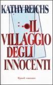 Il villaggio degli innocenti edito da Rizzoli