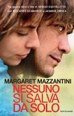 Nessuno si salva da solo edito da Mondadori