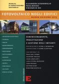 Fotovoltaico negli edifici. Dimensionamento, progettazione e gestione degli impianti edito da Edizioni Ambiente