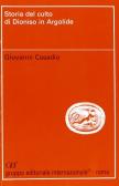 Storia del culto di Dioniso in Argolide edito da Gruppo Editoriale Int.