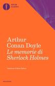 Le memorie di Sherlock Holmes edito da Mondadori