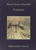 Il pianista edito da Sellerio Editore Palermo