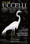 Guida agli uccelli d'Europa, Nord Africa e Vicino Oriente. Ediz. illustrata edito da Ricca