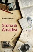 Storia di Amadea edito da Edizioni Langhe Roero Monferrato
