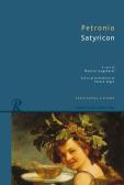Satyricon. Testo latino a fronte edito da Rusconi Libri