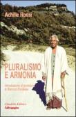 Pluralismo e armonia. Introduzione al pensiero di Raimon Panikkar edito da Cooperativa L'Altrapagina