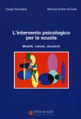 L' intervento psicologico per la scuola. Modelli, metodi, strumenti edito da Firera & Liuzzo Publishing