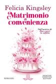 Matrimonio di convenienza edito da Newton Compton Editori
