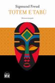 Totem e tabù. Ediz. integrale edito da 2M