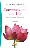 Conversazioni con Dio. Un dialogo fuori del comune vol.3 edito da Sperling & Kupfer