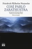 Così parlò Zarathustra. Ediz. integrale edito da 2M