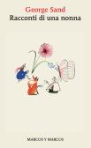 Racconti di una nonna edito da Marcos y Marcos